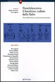 Preadolescenza. Il Bambino Caduto dalle Fiabe — Libro