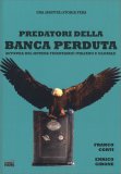Predatori della Banca Perduta — Libro