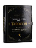 Predire il Futuro con i Tarocchi
