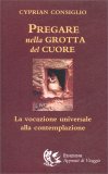 Pregare nella Grotta del Cuore — Libro