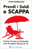 Prendi i Soldi e Scappa — Libro