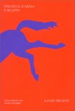Prendi il Karma e Scappa — Libro