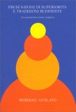 Presunzione di Superiorità e Tradizioni Buddiste — Libro