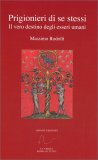 Prigionieri di Se Stessi — Libro