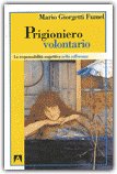 Prigioniero Volontario — Libro