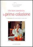 Chi Ben Comincia: la Prima Colazione — Libro
