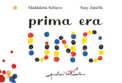 Prima Era Uno Ediz A Colori