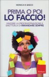 Prima o poi lo Faccio! — Libro