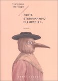 Prima Sterminammo gli Uccelli — Libro