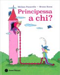 Principessa a Chi? — Libro
