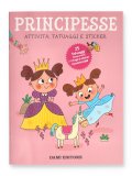 Principesse - Attività, Tatuaggi e Sticker — Libro