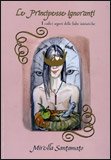 Le Principesse Ignoranti — Libro