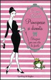 Principesse si Diventa — Libro