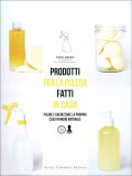 Prodotti per la Pulizia Fatti in Casa — Libro