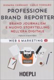 Professione Brand Reporter — Libro