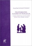 Professione: Madre di Famiglia — Libro