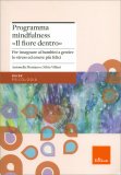 Programma Mindfulness " Il Fiore Dentro" — Libro