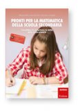 Pronti per la Matematica della Scuola Secondaria   — Libro