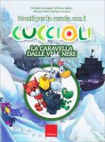 Pronti per la Scuola con i Cuccioli - La Caravella dalle Vele Nere — Libro