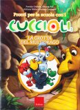 Pronti per la Scuola con i Cuccioli - La Grotta del Multidrago — Libro
