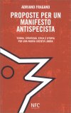 Proposte per un Manifesto Antispecista — Libro
