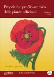 Proprietà e Profilo Animico delle Piante Officinali — Libro