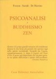 Psicoanalisi e Buddhismo Zen  — Libro