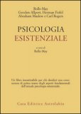 Psicologia Esistenziale. Saggi Di G. Allport, H. Feifel, A. Maslow, C. Rogers — Libro