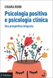 Psicologia Positiva e Psicologia Clinica — Libro