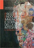 Psiconeuroendocrinoimmunologia e Scienza della Cura Integrata — Libro