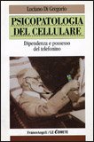 Psicopatologia del Cellulare — Libro