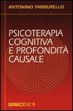 Psicoterapia Cognitiva e Profondità Causale — Libro