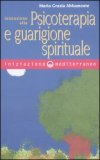 Iniziazione alla Psicoterapia e alla Guarigione Spirituale — Libro