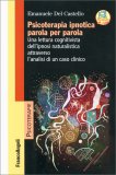 Psicoterapia Ipnotica Parola per Parola — Libro