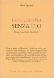 Psicoterapia Senza l'Io — Libro