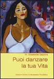 Puoi Danzare la tua Vita — Libro