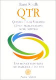 QTR Quantum Touch Releasing - Ufficio Semplificazione Affari Complessi — Libro