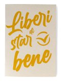 Quaderno a Righe "Liberi di Star Bene" Macrolibrarsi — Quaderno