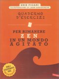 Quaderno d'Esercizi per Rimanere Zen in un Mondo Agitato — Libro