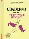 Quaderno d'Esercizi per Diventare Efficienti — Libro