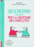 Quaderno d'Esercizi per la Gestione dei Conflitti — Libro