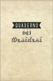 Quaderno dei Desideri — Quaderno