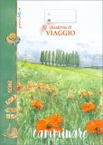 Quaderno di Viaggio - Camminare — Quaderno