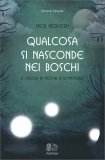 Qualcosa si Nasconde nei Boschi — Libro
