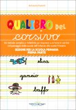 Qualibro del Corsivo - Sezione per la Scuola Primaria - Prima Parte — Libro