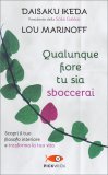Qualunque Fiore tu sia Sboccerai — Libro