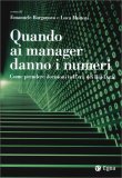 Quando ai Manager Danno i Numeri — Libro