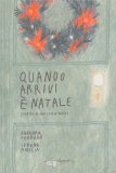 Quando Arrivi è Natale — Libro
