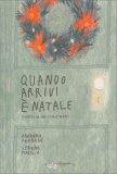 Quando Arrivi È Natale — Libro