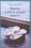 Quando Cadrà la Pioggia Tornerò — Libro